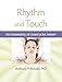 Rhythm and Touch: The Fundamentals of Craniosacral Therapy