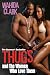 Thugs and the Women Who Love Them