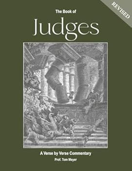 Paperback The book of Judges: A verse by verse cultural commentary Book