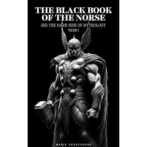THE BLACK BOOK OF THE NORSE Volume 1 by Marie Persephone episode artwork