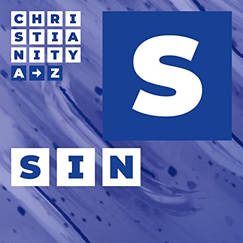 #20: Sin - an outdated word and idea?