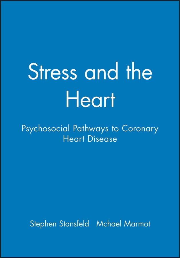 Buy Stress and the Heart: Psychosocial Pathways to Coronary Heart Disease — BookShops.in