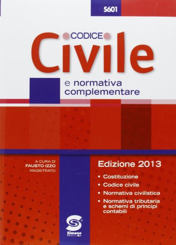Codice civile e normativa complementare. Per le Scuole superiori