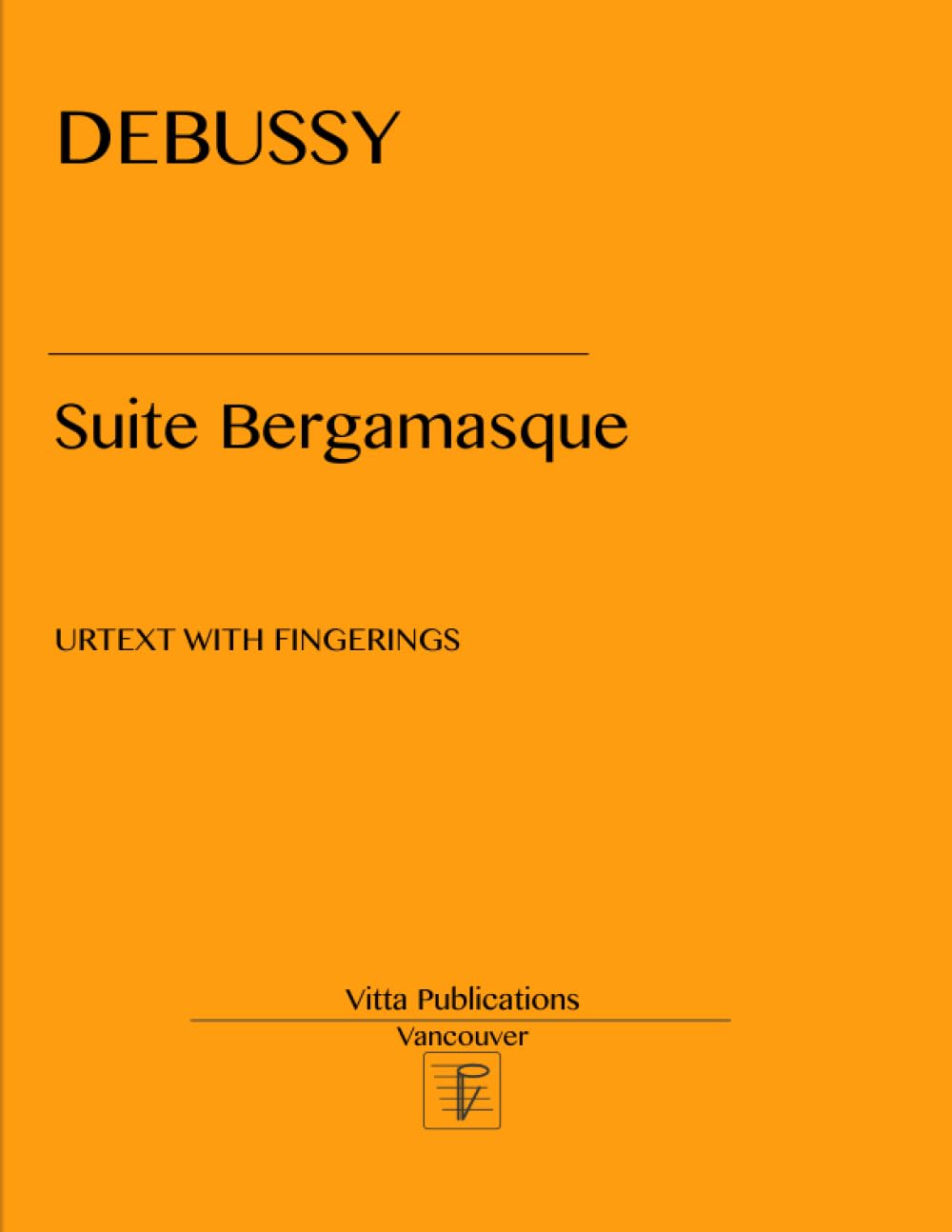 Suite Bergamasque: Urtext with Fingerings