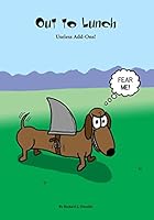 Out to Lunch: Useless Add-Ons 0984887261 Book Cover