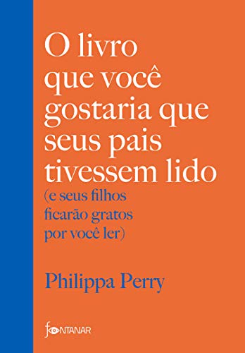 O livro que você gostaria que seus pais tivessem lido