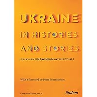 Ukraine in Histories and Stories