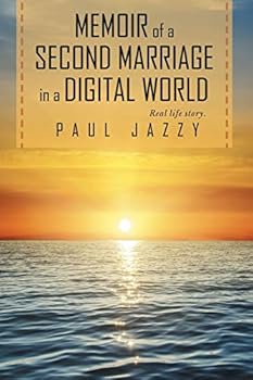 Paperback Memoir of a Second Marriage in a Digital World Book