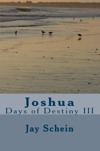 Joshua: Days of Destiny III