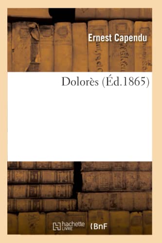 Dolorès (Litterature) (French Edition)