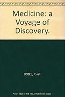 Medicine: a Voyage of Discovery. B000GXJUYI Book Cover