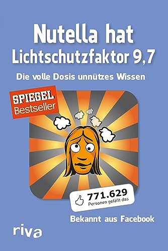 Nutella hat Lichtschutzfaktor 9,7: Die volle Dosis unnützes Wissen