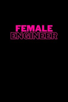 Female Engineer 100 lined pages notebook, perfect gift for women engineers.
