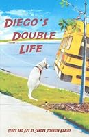 Diego's Double Life B0D8PLGLP7 Book Cover