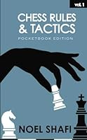 Chess Rules and Tactics: Pocketbook Edition 1539535088 Book Cover