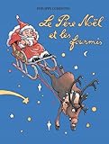 Le Père Noël et les Fourmis...