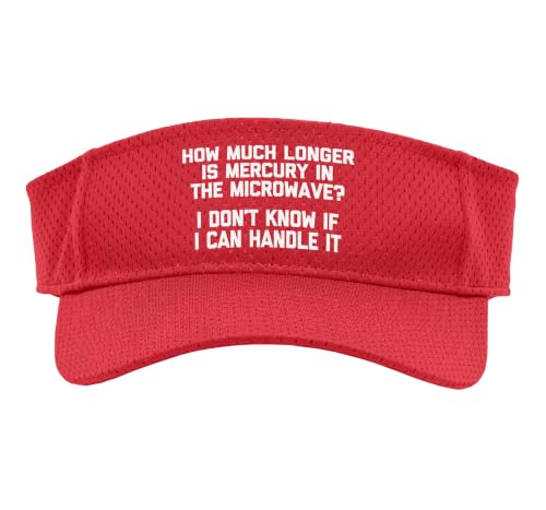 How Much Longer is Mercury in The Microwave? - Funny Saying Sport Sun Visor, Adult, One Size, Red
