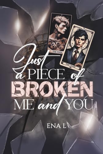 Just a piece of broken me & you