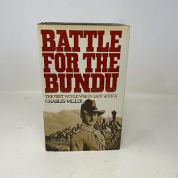 Battle for the Bundu: The First World War in East Africa