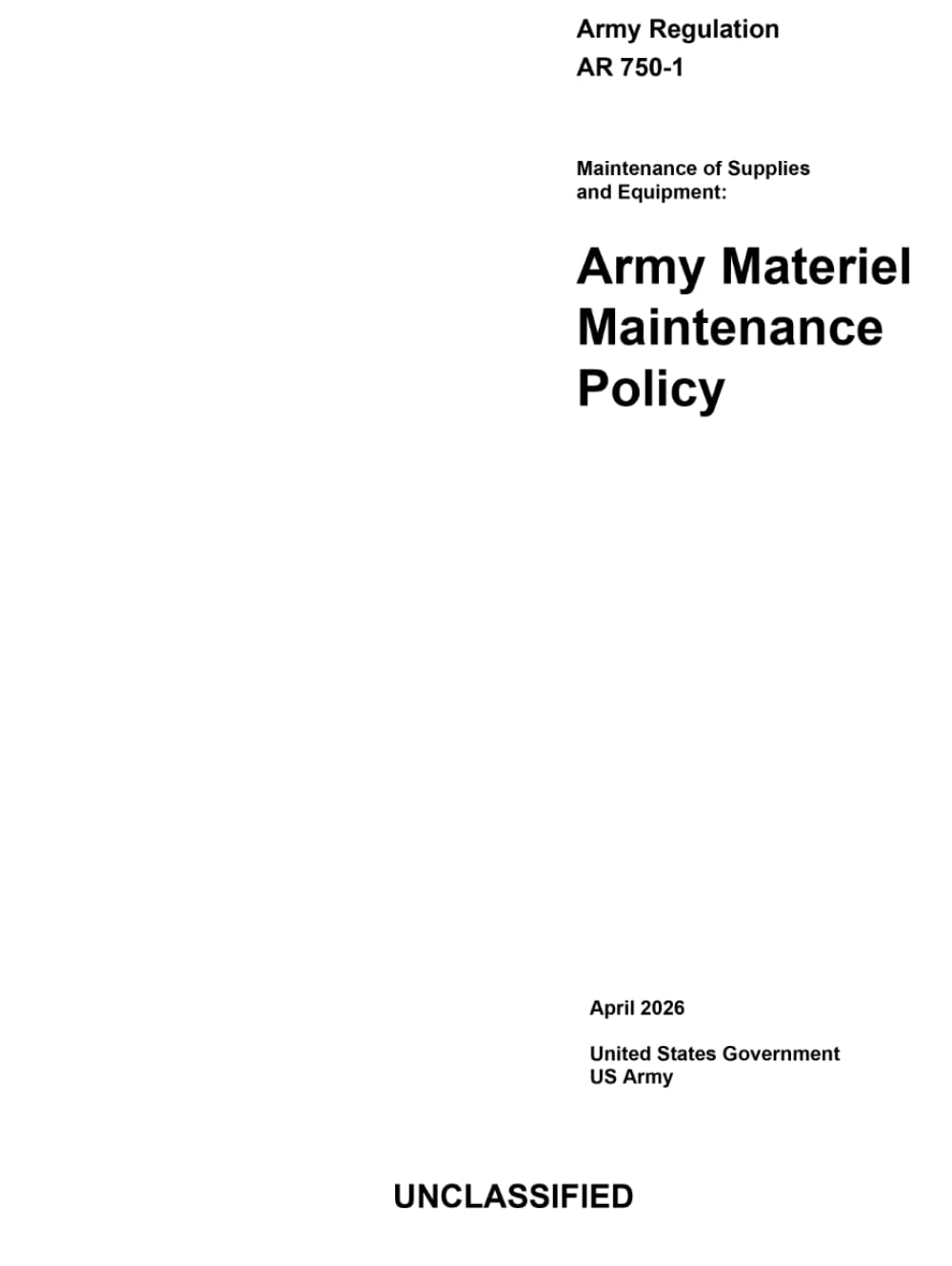 Army Regulation AR 750-1 Maintenance of Supplies and Equipment: Army Materiel Maintenance Policy April 2026