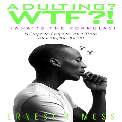 Adulting? WTF?! (What's the Formula?) by Ernest Moss episode artwork