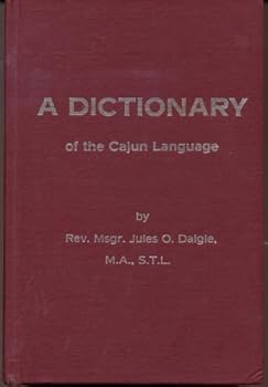 Hardcover A Dictionary of the Cajun Language Book