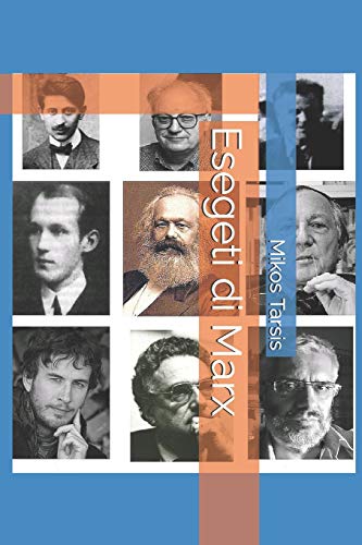 Esegeti di Marx (Marxismo) (Italian Edition)