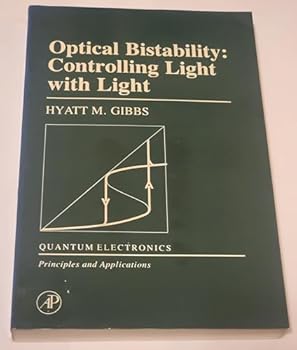 Paperback Optical Bistability Controlling Light With Light Book