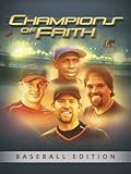Champions of Faith: Baseball Edition