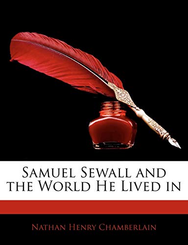 Samuel Sewall and the World He Lived in