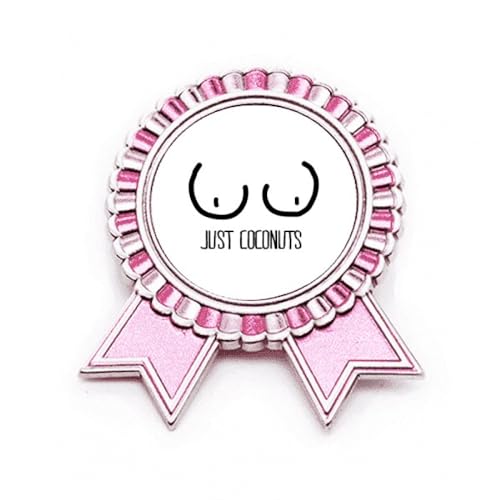 Dessin drôle badge broche Just Coconuts en métal rose durable