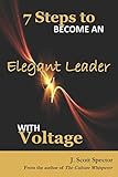 7-Steps to Become an Elegant Leader with Voltage