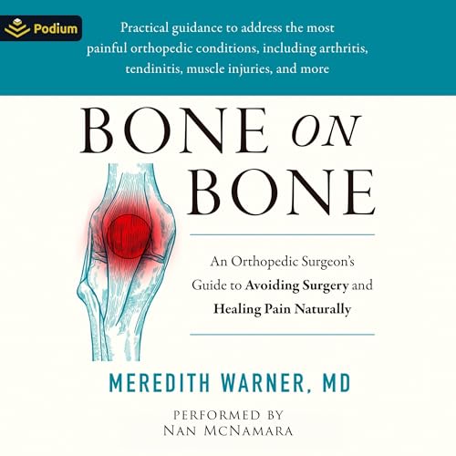 Bone on Bone by Meredith Warner MD episode artwork