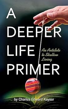 Paperback A Deeper Life Primer Book