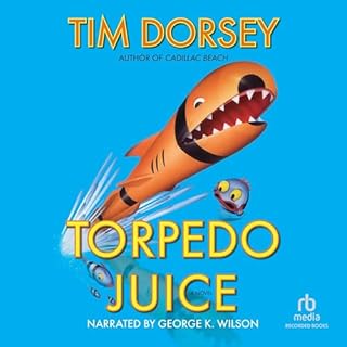 Torpedo Juice Audiolibro Por Tim Dorsey arte de portada
