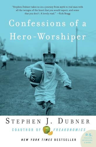 Confessions of a Hero-Worshiper (P.S.)