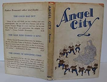 Angel City, A Book for Children from Six to Sixty