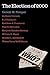 The Election of 2000: Reports and Interpretations (ELECTION OF (YEAR))