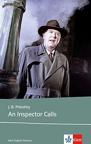 An Inspector Calls: Schulausgabe für das Niveau B2, ab dem 6. Lernjahr. Ungekürzter englischer Ori An Inspector Calls: Schulausgabe für das Niveau B2, ab dem 6. Lernjahr. Ungekürzter englischer Ori