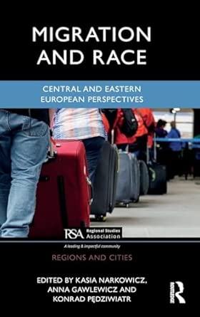 Migration and Race: Central and Eastern European Perspectives-Wow! eBook
