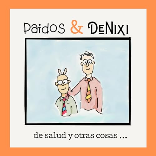 De salud y otras cosas by Paidos y DeNixi copertina