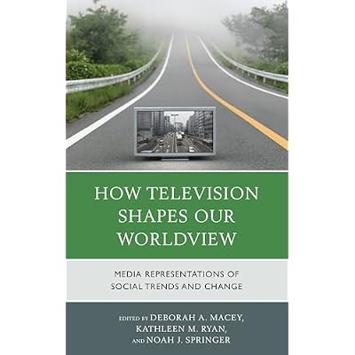 How Television Shapes Our Worldview