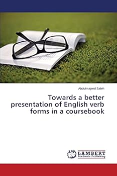 Paperback Towards a better presentation of English verb forms in a coursebook Book
