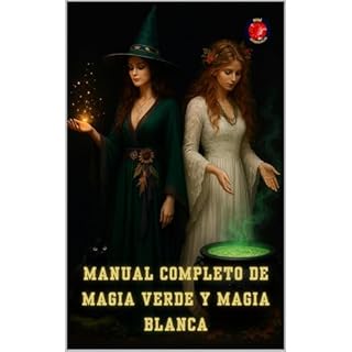 Manual Completo de Magia Verde y Magia Blanca Audiolibro Por Alina Rubi arte de portada