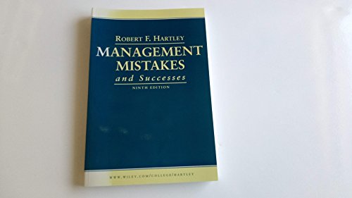 Management Mistakes and Successes
