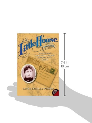 A Little House Traveler: Writings from Laura Ingalls Wilder's Journeys Across America (Little House Nonfiction) - Image 5