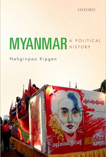 Myanmar: A Political History
