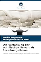 Die Verfassung der schulischen Gewalt als Forschungsthema (German Edition) 6202457341 Book Cover