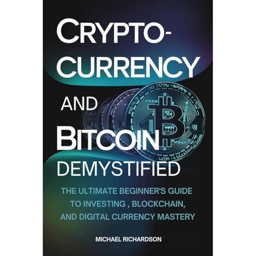 Cryptocurrency and Bitcoin Demystified by Michael Richardson episode artwork
