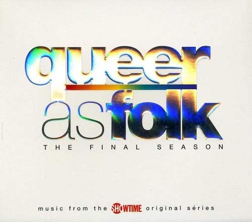 Queer as Folk: The Final Season Original Soundtrack